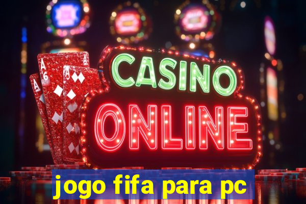 jogo fifa para pc